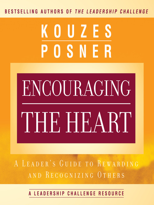 Title details for Encouraging the Heart by James M. Kouzes - Available